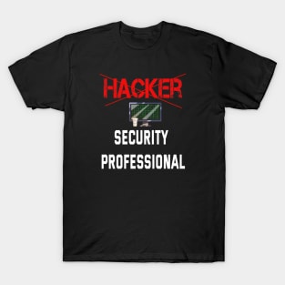 Hacker Security Professional T-Shirt